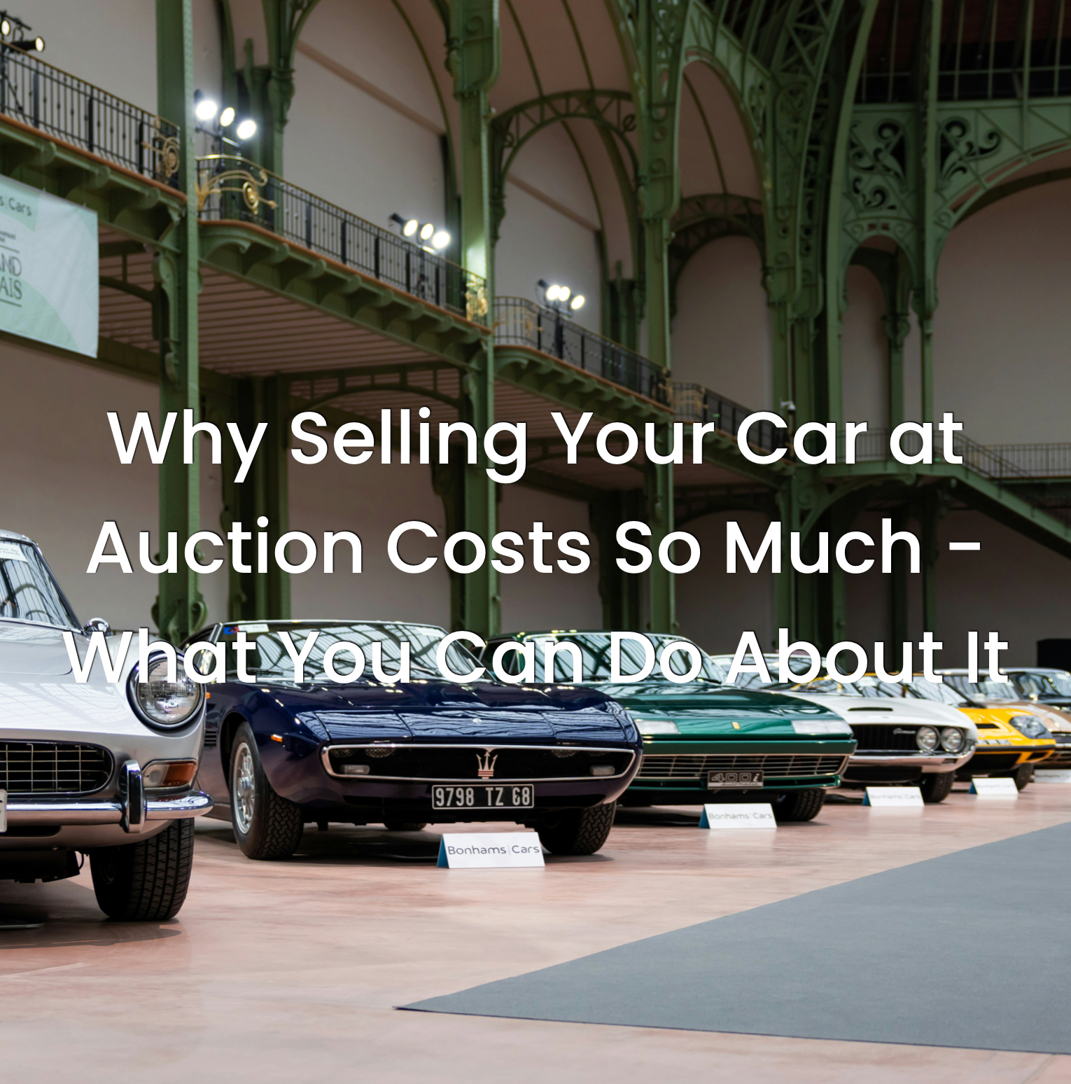 Why Selling Your Car at Auction Costs So Much — And What You Can Do About It