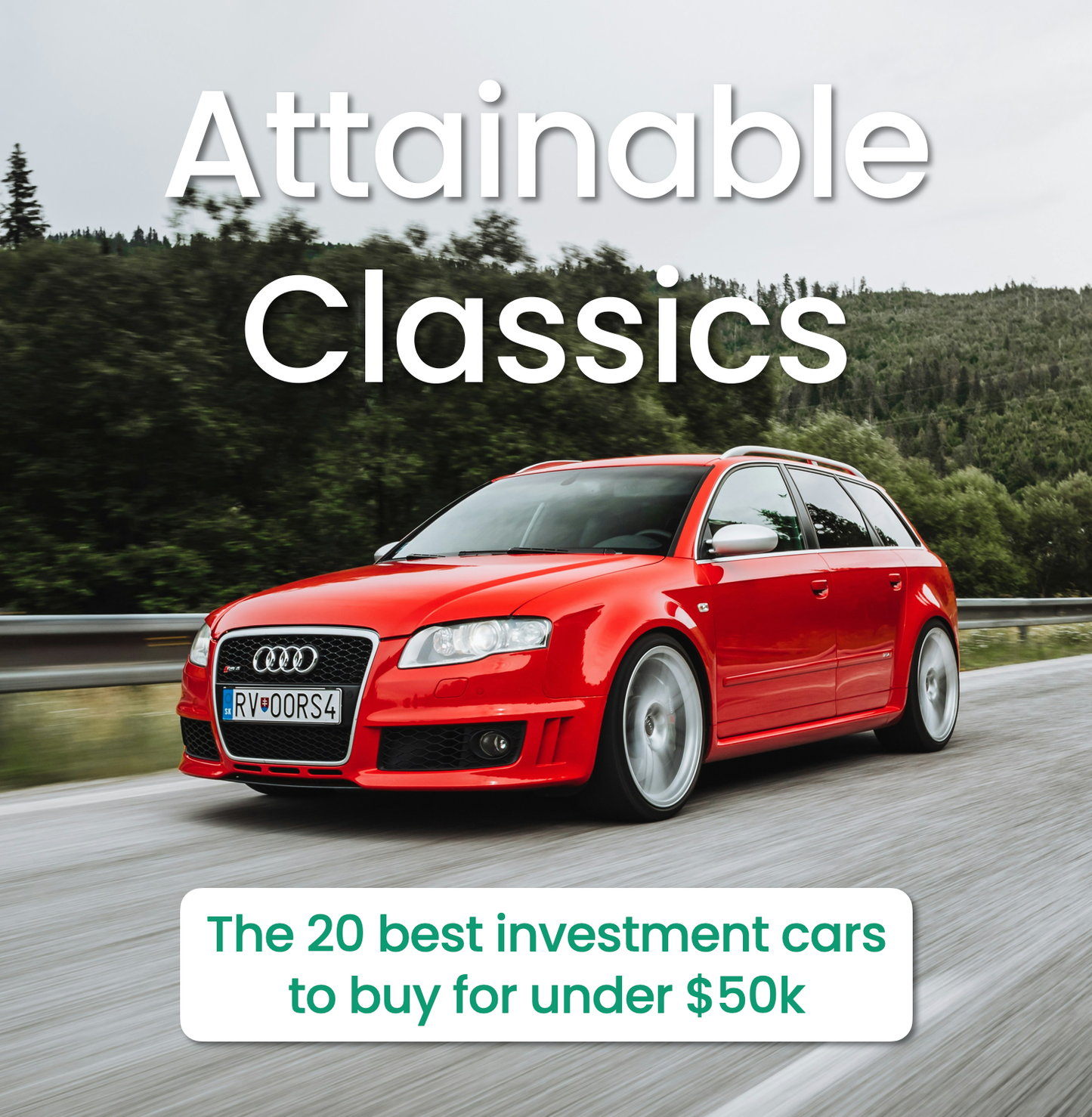 Attainable Classics: The 20 best investment cars under $50k - Autofolio