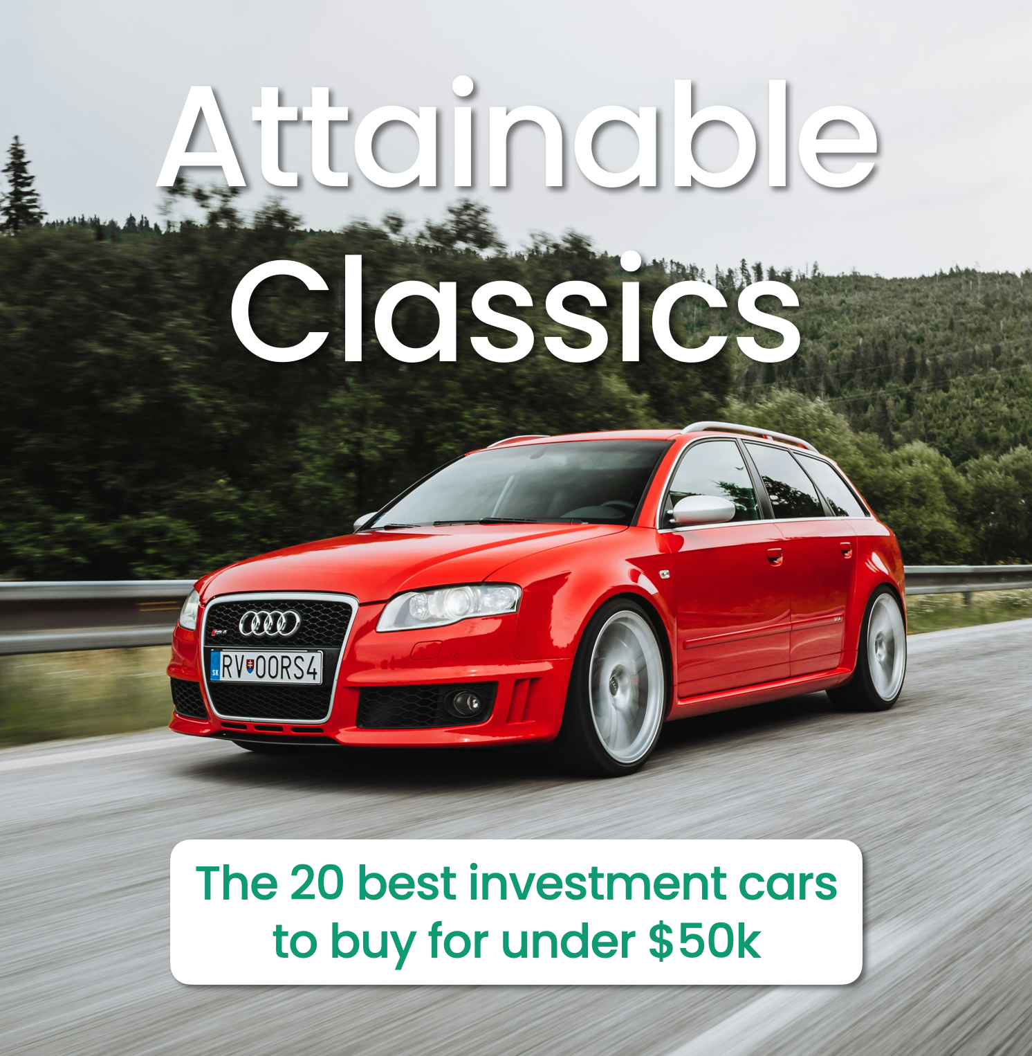 Attainable Classics: The 20 best investment cars under $50k - Autofolio 